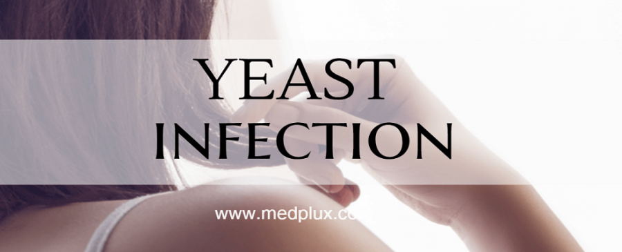 Yeast Infection (Candidiasis) Symptoms, Causes, Treatment