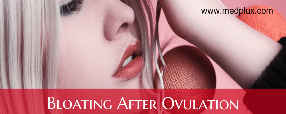 Bloating After Ovulation with Gas Causes, Treatment