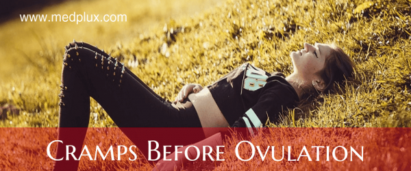 Cramping Before Ovulation Causes, Treatment (9 Reasons To Worry)