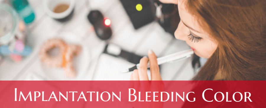 Implantation bleeding Color